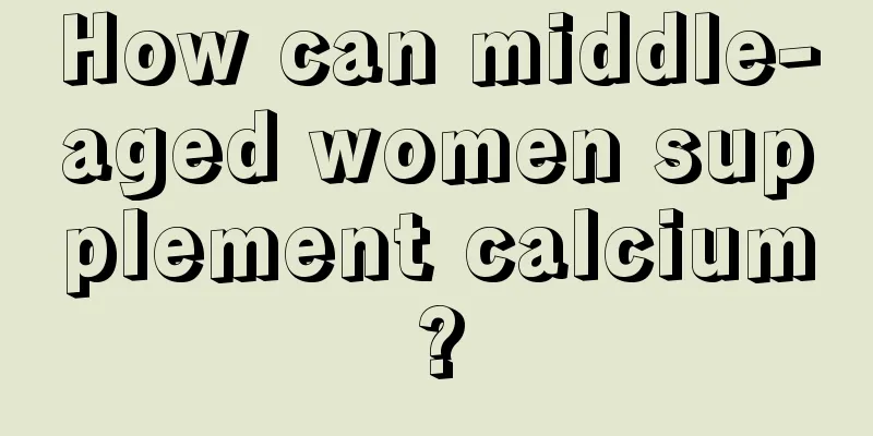 How can middle-aged women supplement calcium?