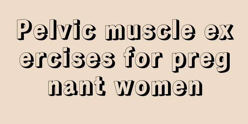 Pelvic muscle exercises for pregnant women