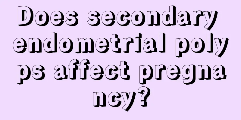 Does secondary endometrial polyps affect pregnancy?