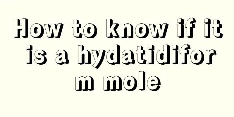 How to know if it is a hydatidiform mole