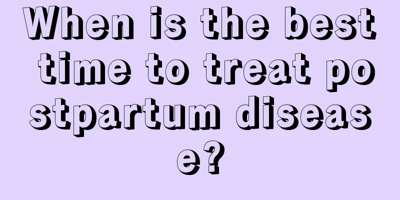 When is the best time to treat postpartum disease?