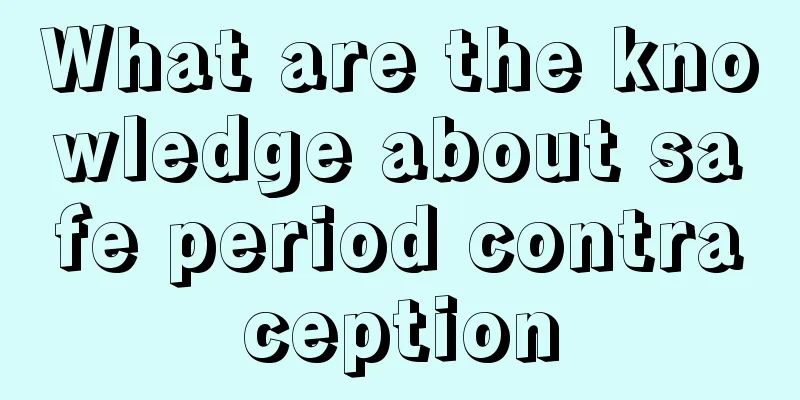 What are the knowledge about safe period contraception