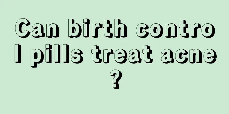 Can birth control pills treat acne?