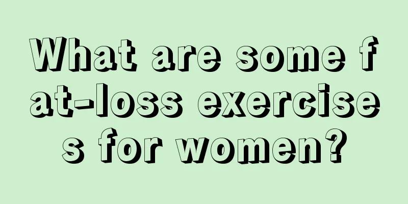 What are some fat-loss exercises for women?