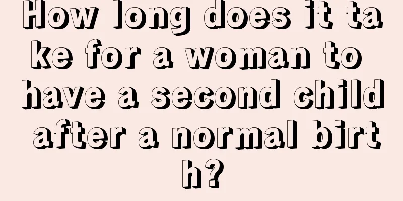 How long does it take for a woman to have a second child after a normal birth?