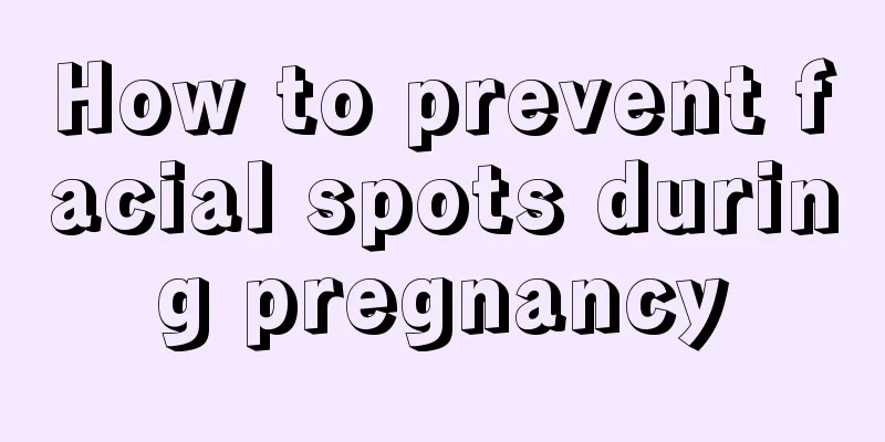 How to prevent facial spots during pregnancy