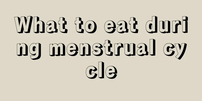 What to eat during menstrual cycle