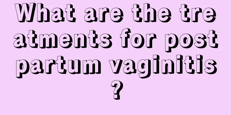 What are the treatments for postpartum vaginitis?