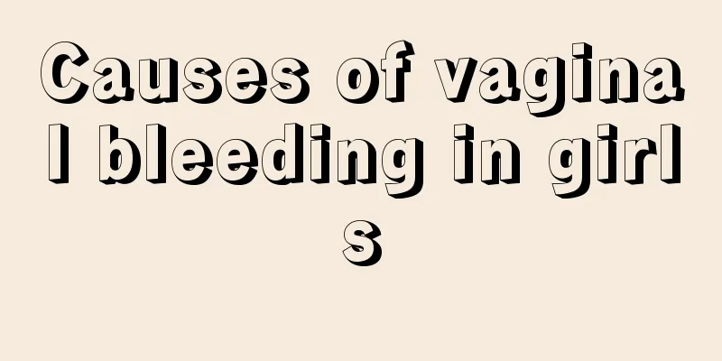 Causes of vaginal bleeding in girls