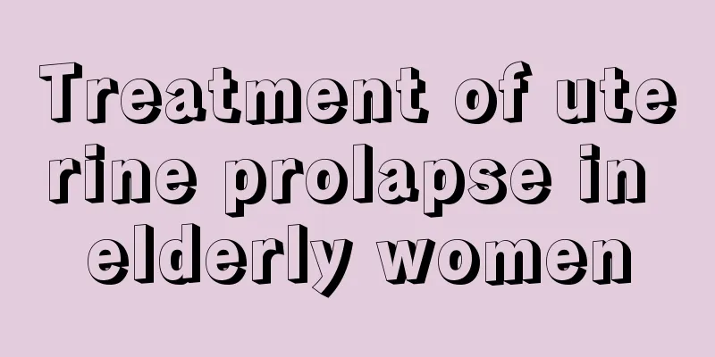 Treatment of uterine prolapse in elderly women