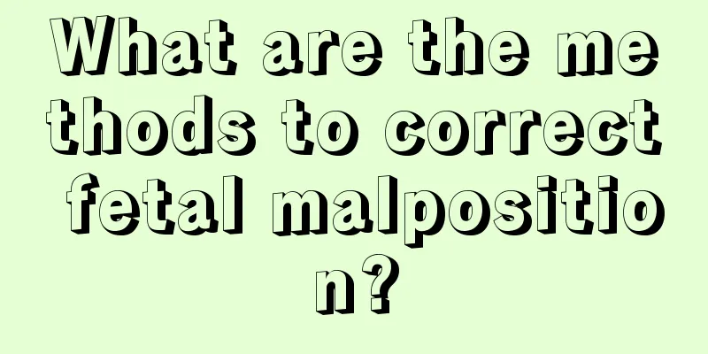 What are the methods to correct fetal malposition?