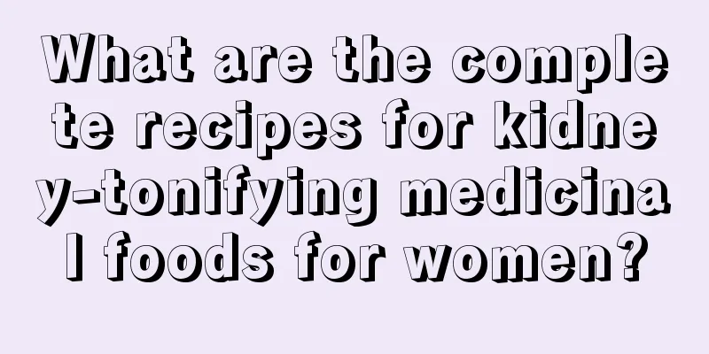 What are the complete recipes for kidney-tonifying medicinal foods for women?