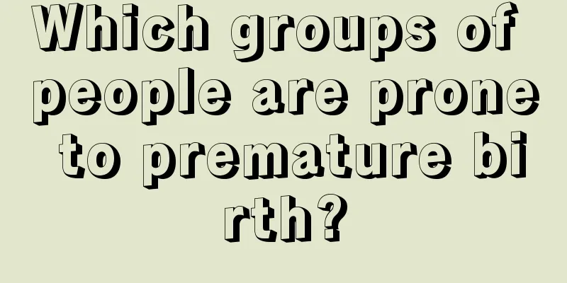 Which groups of people are prone to premature birth?