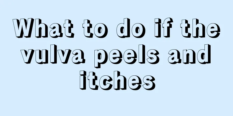 What to do if the vulva peels and itches