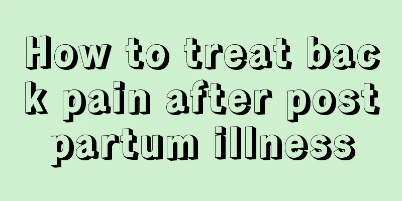 How to treat back pain after postpartum illness