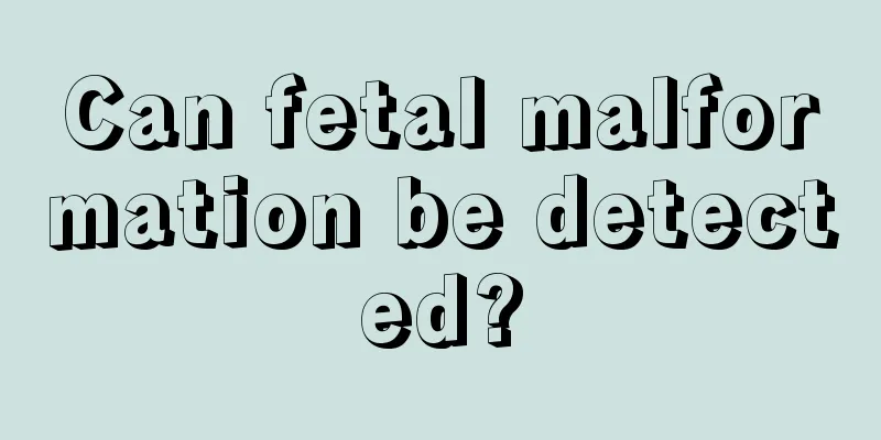 Can fetal malformation be detected?