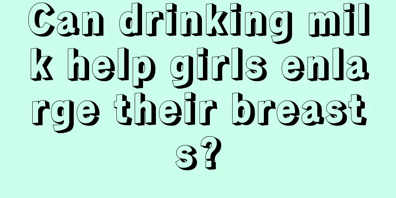 Can drinking milk help girls enlarge their breasts?