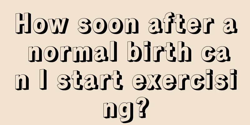 How soon after a normal birth can I start exercising?