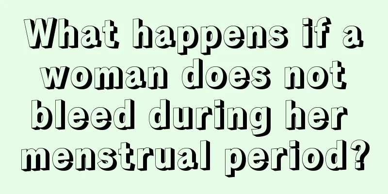 What happens if a woman does not bleed during her menstrual period?