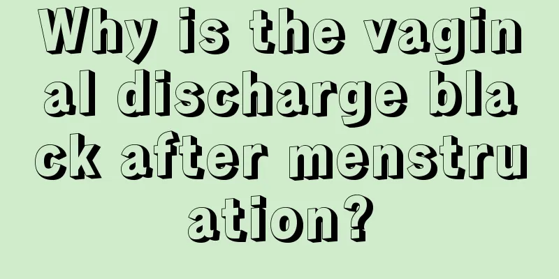 Why is the vaginal discharge black after menstruation?