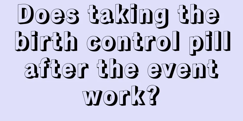 Does taking the birth control pill after the event work?