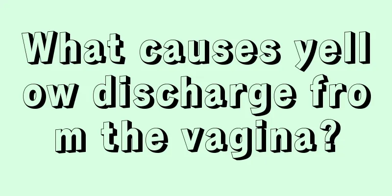 What causes yellow discharge from the vagina?