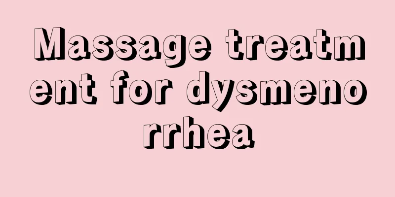 Massage treatment for dysmenorrhea