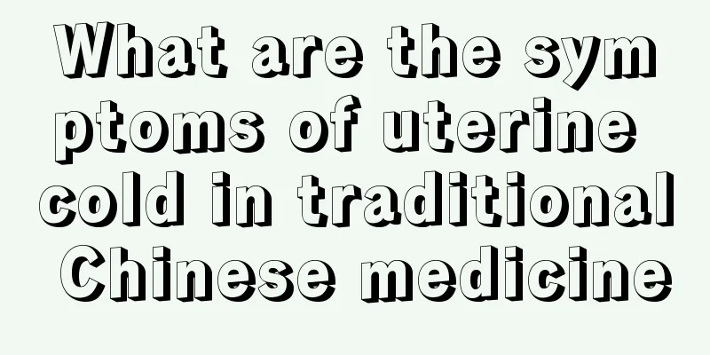 What are the symptoms of uterine cold in traditional Chinese medicine