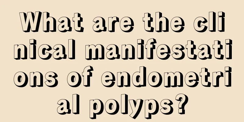 What are the clinical manifestations of endometrial polyps?