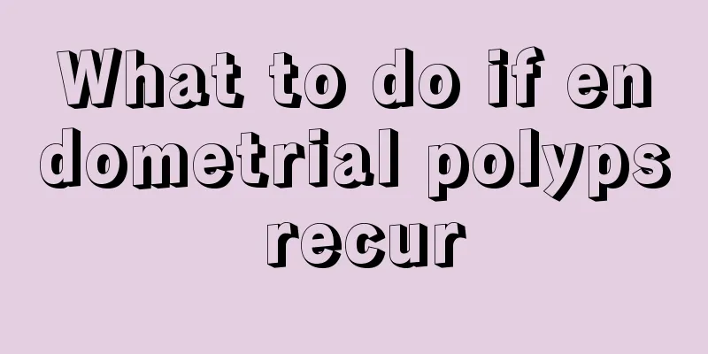 What to do if endometrial polyps recur