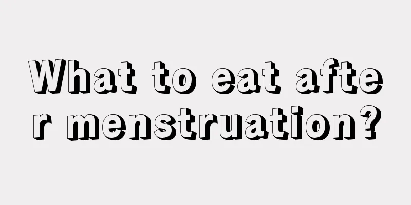 What to eat after menstruation?