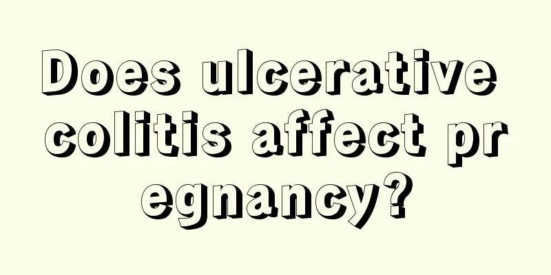 Does ulcerative colitis affect pregnancy?