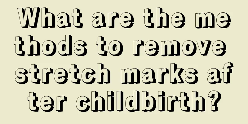 What are the methods to remove stretch marks after childbirth?