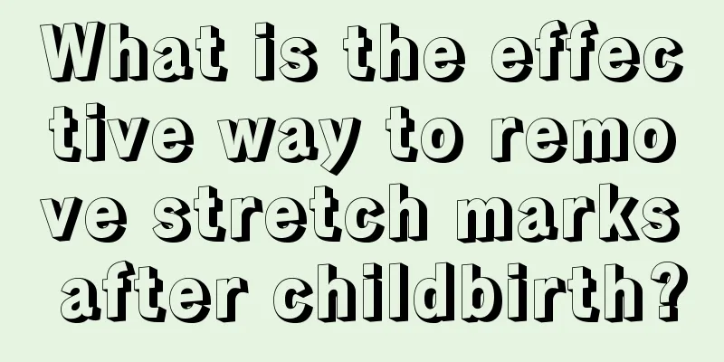 What is the effective way to remove stretch marks after childbirth?