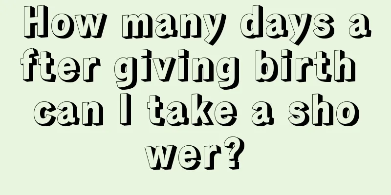 How many days after giving birth can I take a shower?