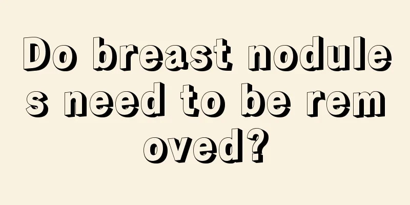 Do breast nodules need to be removed?