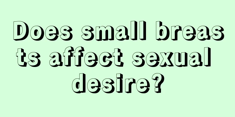 Does small breasts affect sexual desire?