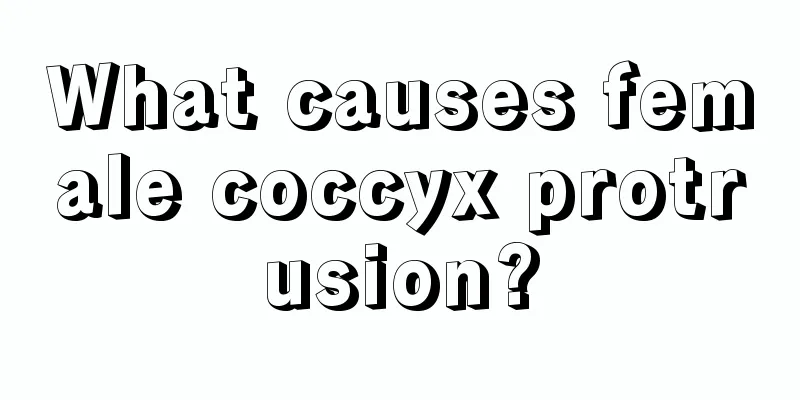 What causes female coccyx protrusion?