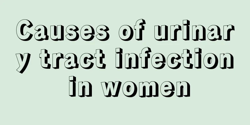 Causes of urinary tract infection in women