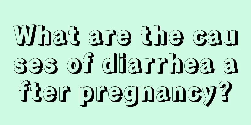 What are the causes of diarrhea after pregnancy?