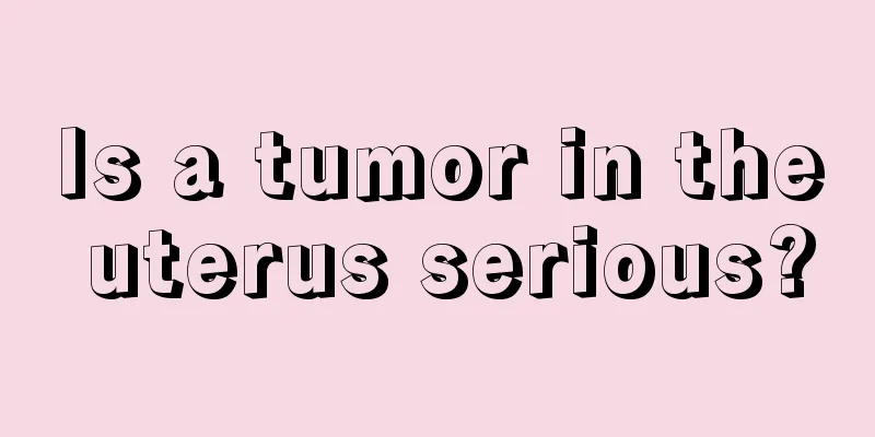 Is a tumor in the uterus serious?