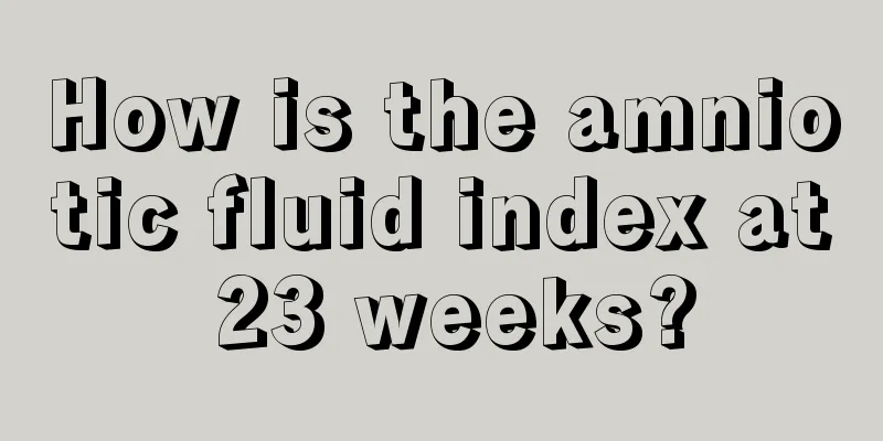 How is the amniotic fluid index at 23 weeks?