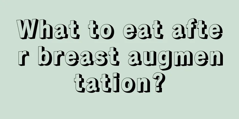 What to eat after breast augmentation?