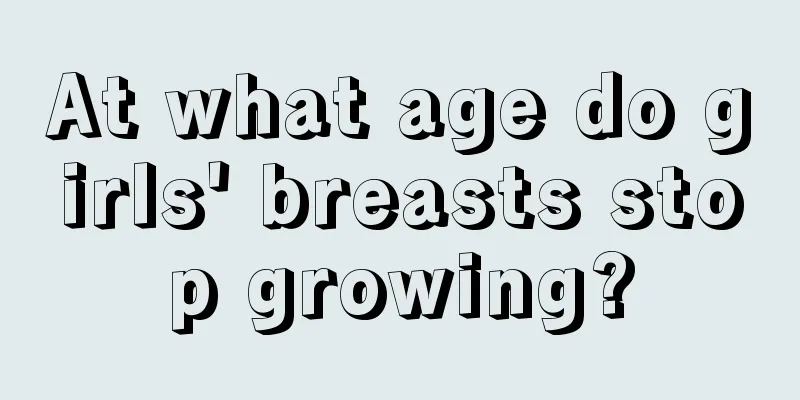 At what age do girls' breasts stop growing?