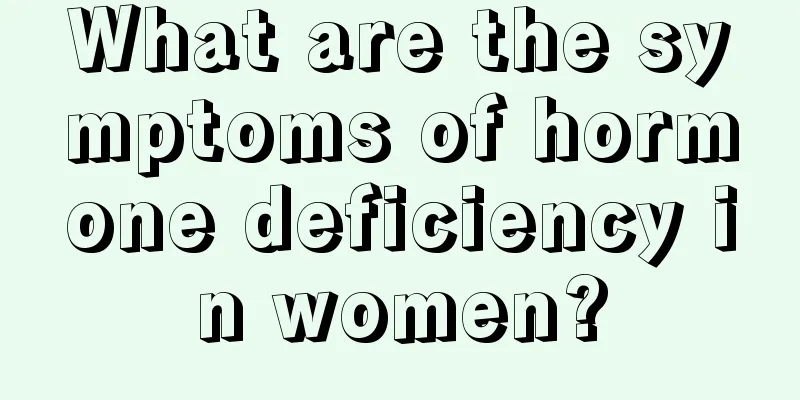 What are the symptoms of hormone deficiency in women?