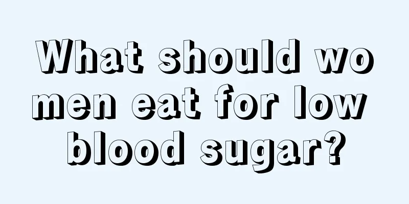 What should women eat for low blood sugar?