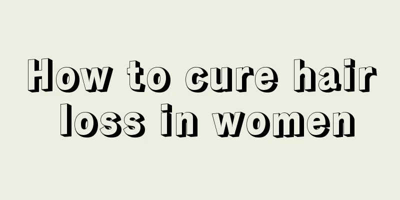 How to cure hair loss in women