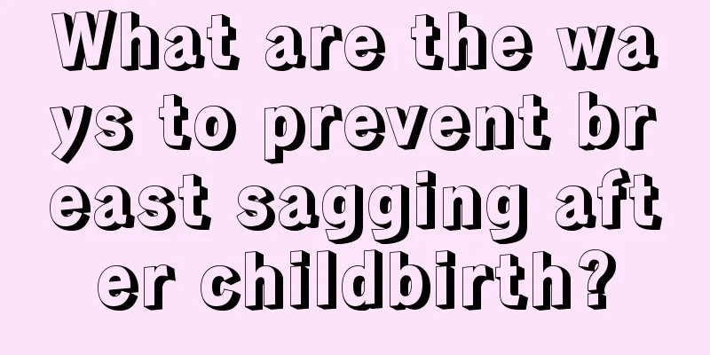 What are the ways to prevent breast sagging after childbirth?