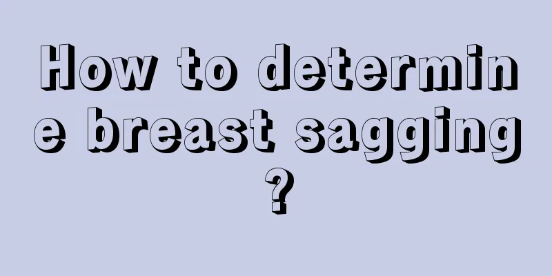 How to determine breast sagging?