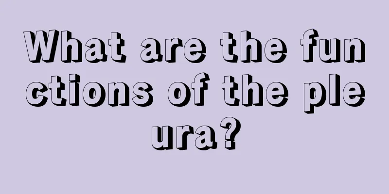 What are the functions of the pleura?